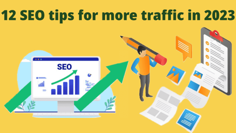 12 seo tips for more traffic in 2023