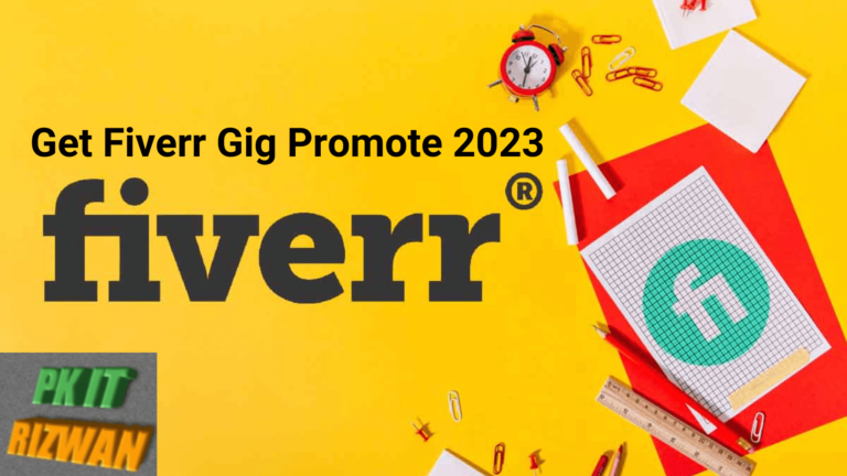 get Fiverr Gig Promote 2023