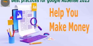 What are the best practices for Google AdSense?